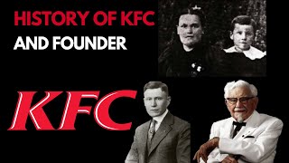 History of KFC History of KFC Founder