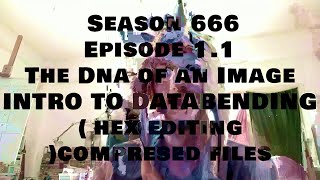 Intro to Data-bending techniques. How to do 5 diferent glitches with 1 technique (heX Bending).