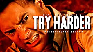 TRY HARDER - 1 HOUR Motivational Speech Video | Gym Workout Motivation