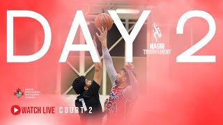 Day 2 | Court 2 of the Nasir Tournament 2024