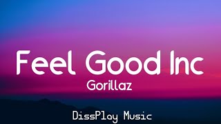 Gorillaz - Feel Good Inc (lyrics)