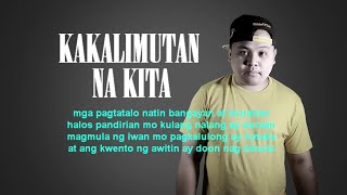 Kakalimutan Na Kita - Still One (Move On Song) With Lyrics