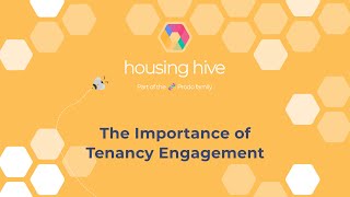 Housing Hive: The Importance of Tenancy Engagement