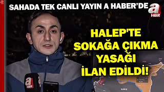 Dakika Dakika Halep'te Şu An! Esad Halep'i Kaybetti Mi? | A Haber