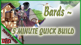 Bard 5 Minute Quick Build | Half-Elf