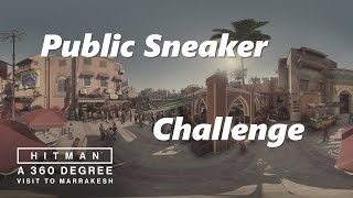 Hitman - Marrakesh/A Gilded Cage - Public Sneaker Challenge (XBox/PC/PS4)