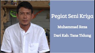 Pegiat Seni Kriya Kabupaten Tana Tidung, Bapak Mohammad Reza