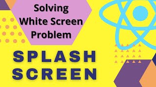 How to Make Native Splash Screen in React Native | Solving the White Screen Problem in Launching App