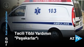 Təcili Tibbi Yardımın \