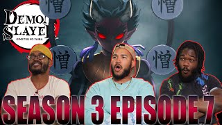 Hatred | Demon Slayer Season 3 Episode 7 Reaction