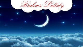 Brahms Lullaby for Babies to go to Sleep | Music for Babies | Calming Baby Lullaby Song go to Sleep