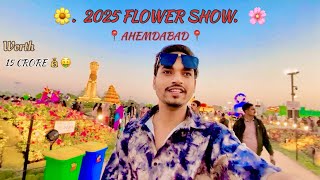 2025 AHEMDABAD FLOWER SHOW ! WORTH 15 CRORE 💰😱! SABARMATI RIVERFRONT FULL VLOG !! #flowershow #vlog