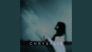 chrysalis