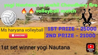 yogi Nautana semi final match 1st set winner against sushil and sachin  #Manjeet sehlangia 🏐🏐🏐🏐