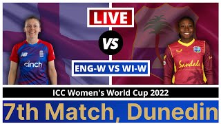 Live England W vs West Indies W | ICC Women's Cricket World Cup | 7th Match | Live ENG W vs WI W