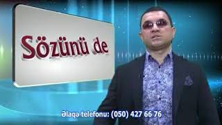 Sozunu de meyxana yarismasi tezlikle Dunya Tv de.Yusif Arifoglunun teqdimatinda