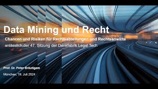 47. Sitzung der „Denkfabrik Legal Tech“ am 19. Juli 2024 - Bayern