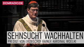 Sehnsucht wachhalten – Predigt von Erzbischof Rainer Kardinal Woelki über Simeon