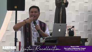 Lenten Recollection - Our Lady of Manaoag Chapel