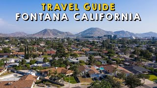 Fontana California Complete Travel Guide | Things to do Fontana California