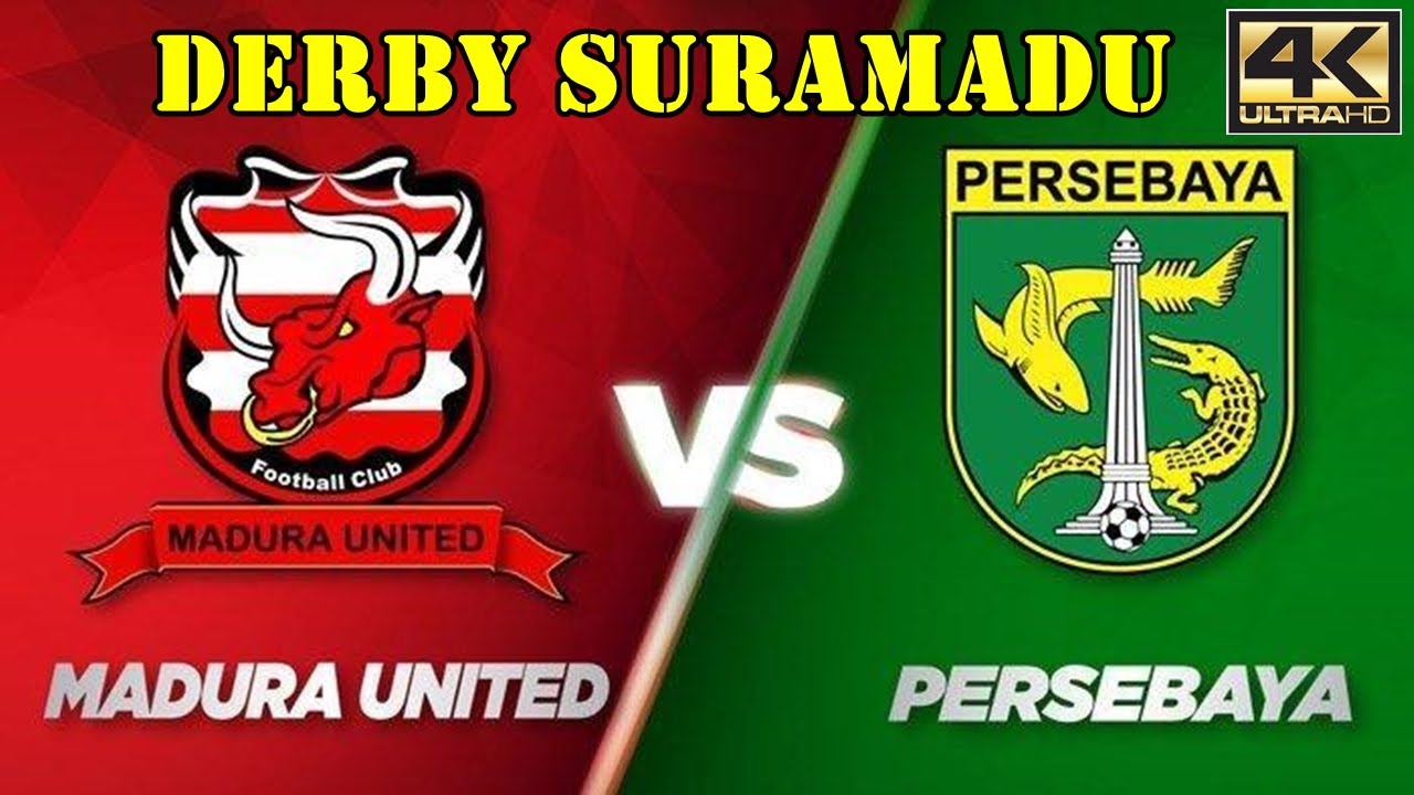 DERBY SURAMADU - MADURA UNITED Vs PERSEBAYA – Lanjutan Liga 1 BRI 2022/ ...