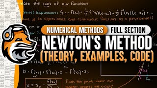 Newton’s Method (Theory, Examples & Codes) | Numerical Methods