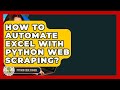 How To Automate Excel With Python Web Scraping? - Python Code School