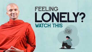 Feeling Lonely? Watch This | Buddhism In English