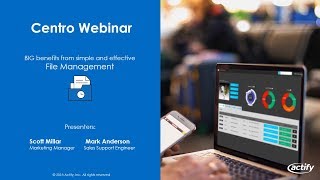 Actify Centro Webinar - Effective File Management