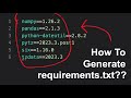 How To Generate REQUIREMENTS.TXT For Your Python Project (STEP BY STEP GUIDE)