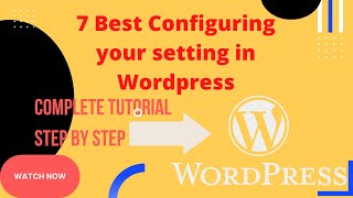 7 BEST Wordpress Settings Tutorial | after installing wordpress #important wordpress sitting