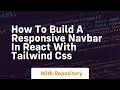 how to build a responsive navbar in react with tailwind css
