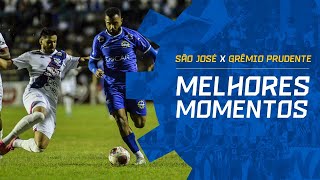Melhores momentos: São José 1 x 0 Grêmio Prudente