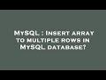MySQL : Insert array to multiple rows in MySQL database?