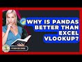 Why Is Pandas Better Than Excel VLOOKUP? - Python Code School