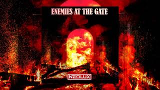 Neolux - Enemies at the Gate