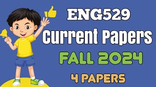 ENG529 Midterm Current Papers | ENG529 Midterm Current Papers Fall 2024 || ENG529 Midterm Exam 2024