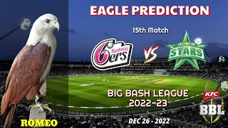 Big Bash League 2022/23  | Sydney Sixers vs Melbourne Stars | Eagle Prediction