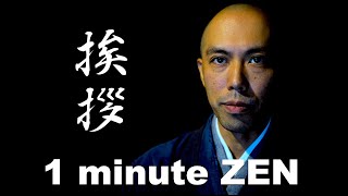 1 minute ZEN - \