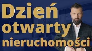 Dzień otwarty nieruchomości - jak go zorganizować?