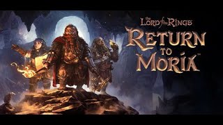 [女性配信：The Lord of the Rings: Return to Moria™]#13　いつもの３人で遊ぶ[初見歓迎]