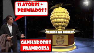 11 ATORES MAIS PREMIADOS NO FRAMBOESA DE OURO + INDICADOS FRAMBOESA OURO 2020