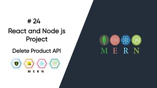 MERN Stack Project Part 24 - Delete Product API | Creating Delete Product APin React & Node js