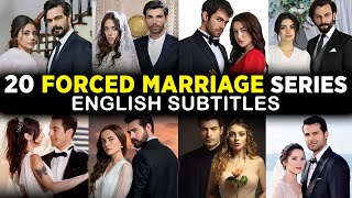 20 BEST FORCED MARRIAGE TURKISH SERIES with ENGLISH SUBTITLES