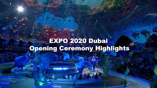 EXPO 2020 Dubai Opening Ceremony Highlights
