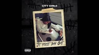 Citygirls - Jt First Day Out ( music ) (slow)