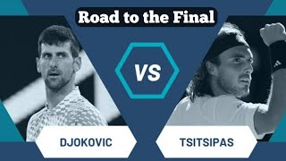 The road to the final for Novak Djokovic and Stefanos Tsitsipas in the Australian Open