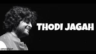 Thodi Jagah (Lyrics) | Riteish D, Sidharth M, Tara S | Arijit Singh | Tanishk Bagchi