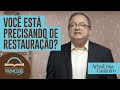 Meditando nas Promessas | Você está precisando de restauração?