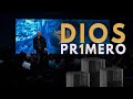 Dios primero - Pastor Iván Vindas